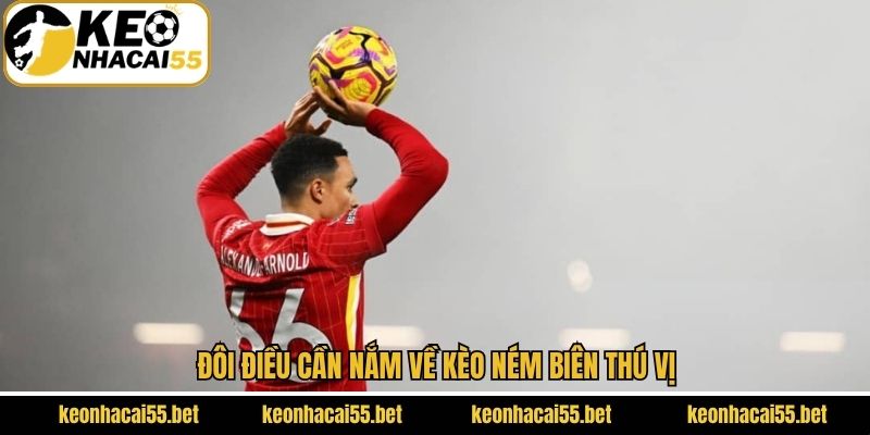 Kèo Ném Biên - Bí Kíp Cược Tối Ưu Và Chuẩn Xác Nhất 2 Vài nét về cược ném biên hấp dẫn trong bóng đá